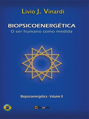 cover image of BIOPSICOENERGÉTICA &#8211; O ser humano como medida &#8211; Volume II (EM PORTUGUÊS)